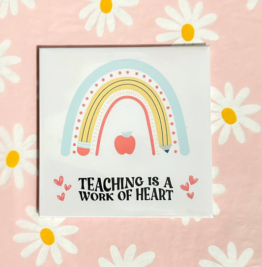 Teaching is work of heart